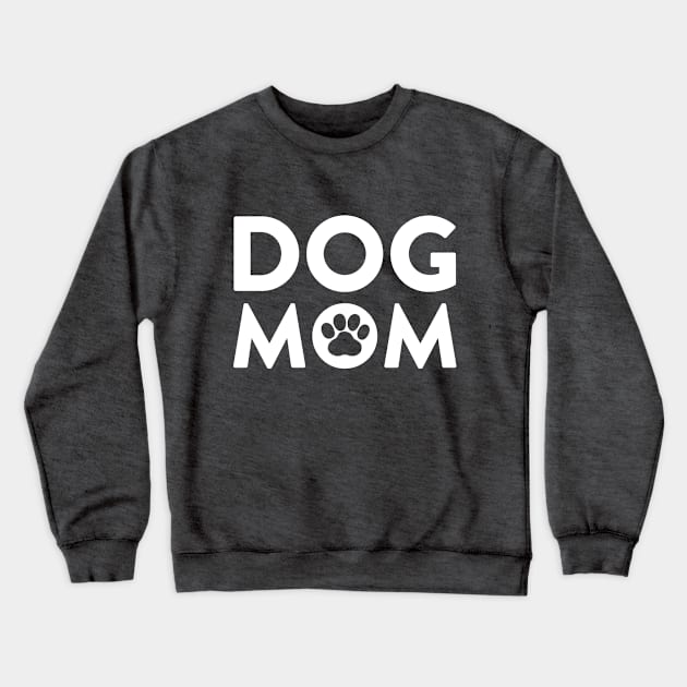 Dog Mom Crewneck Sweatshirt by Tennifer